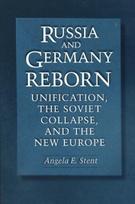 Russia and Germany Reborn