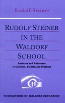 Rudolf Steiner in the Waldorf School
