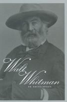 Routledge Encyclopedia of Walt Whitman
