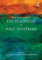 Routledge Encyclopedia of Walt Whitman