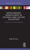 Safeguarding Mindfulness in Schools and Higher Education