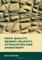 Rock Quality, Seismic Velocity, Attenuation and Anisotropy
