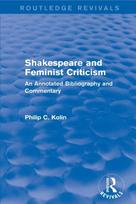 Routledge Revivals: Shakespeare and Feminist Criticism (1991)