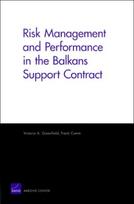 Risk Management and Performance in the Balkans Support Contract