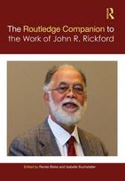 Routledge Companion to the Work of John R. Rickford