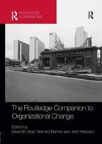 Routledge Companion to Organizational Change