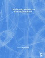 Routledge Anthology of Early Modern Drama