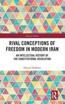 Rival Conceptions of Freedom in Modern Iran
