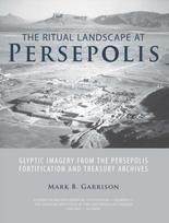 Ritual Landscape at Persepolis