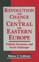 Revolution and Change in Central and Eastern Europe