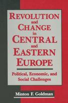 Revolution and Change in Central and Eastern Europe