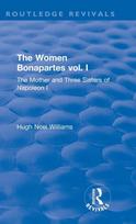 Revival: The Women Bonapartes vol. I (1908)