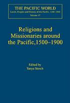 Religions and Missionaries around the Pacific, 1500–1900