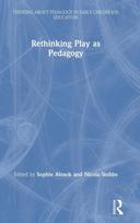 Rethinking Play as Pedagogy