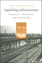 Regulating Infrastructure