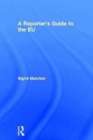 Reporter's Guide to the EU