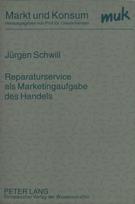 Reparaturservice als Marketingaufgabe des Handels