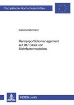Rentenportfoliomanagement Auf Der Basis Von Mehrfaktorenmodellen
