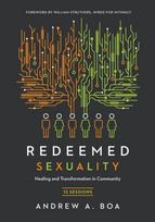 Redeemed Sexuality – 12 Sessions for Healing and Transformation in Community