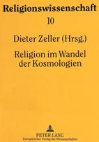 Religion im Wandel der Kosmologien