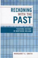 Reckoning with the Past