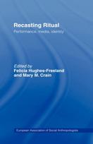 Recasting Ritual
