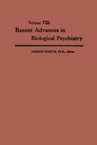 Recent Advances in Biological Psychiatry