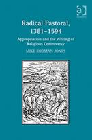 Radical Pastoral, 1381–1594