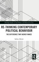 Re-thinking Contemporary Political Behaviour