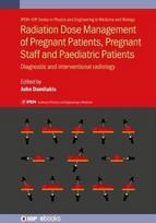 Radiation Dose Management of Pregnant Patients, Pregnant Staff and Paediatric Patients