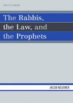 Rabbis, the Law, and the Prophets