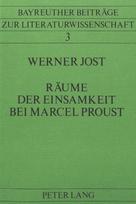 Raeume der Einsamkeit bei Marcel Proust