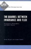 Quarrel Between Invariance and Flux