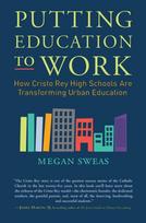 Putting Education to Work