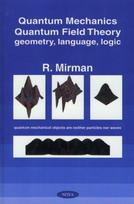 Quantum Mechanics, Quantum Field Theory