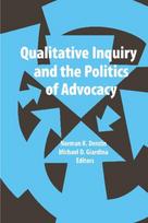 Qualitative Inquiry and the Politics of Advocacy