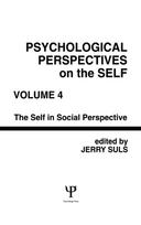 Psychological Perspectives on the Self, Volume 4