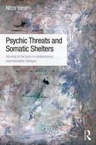 Psychic Threats and Somatic Shelters