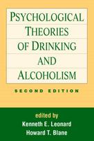 Psychological Theories of Drinking and Alcoholism, Second Edition