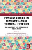 Provoking Curriculum Encounters Across Educational Experience