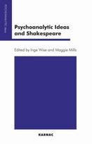 Psychoanalytic Ideas and Shakespeare