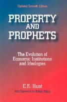 Property and Prophets: The Evolution of Economic Institutions and Ideologies