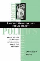 Private Medicine And Public Health