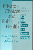 Private Choices and Public Health