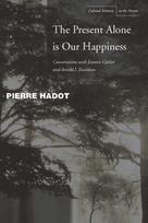 Present Alone Is Our Happiness