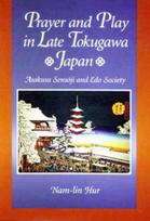 Prayer and Play in Late Tokugawa Japan