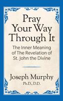 Pray Your Way Through It