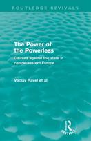 Power of the Powerless (Routledge Revivals)