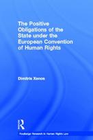 Positive Obligations of the State under the European Convention of Human Rights