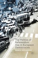 Politics of Referendum Use in European Democracies
